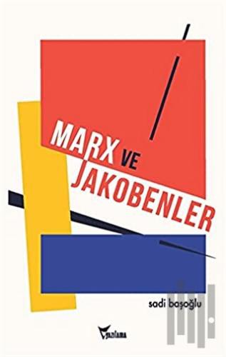 Marx ve Jakobenler