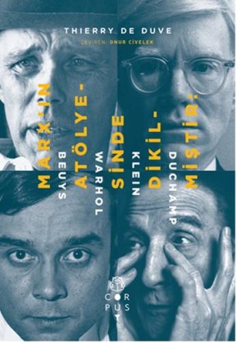 Marx'in Atölyesi'nde Dikilmiştir