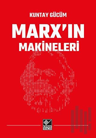 Marx'ın Makineleri | Kitap Ambarı