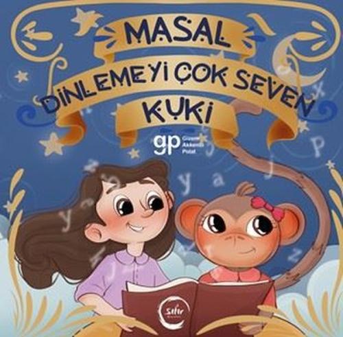 Masal Dinlemeyi Çok Seven Kuki | Kitap Ambarı