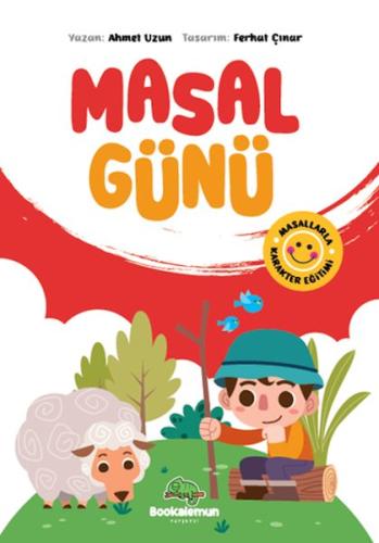 Masal Günü - Masallarla Karakter Eğitimi | Kitap Ambarı
