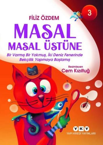 Masal Masal Üstüne 3 - Bir Varmış Bir Yokmuş İki Deniz Fenerinde Bekçi