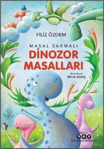 Masal Sarmalı 1 - Dinozor Masalları