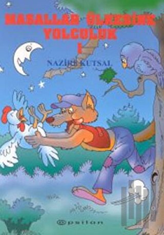 Masallar Ülkesine Yolculuk 1