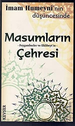 Masumların Peygamberler ve Ehlibeyt’in Çehresi