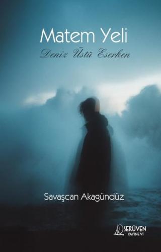 Matem Yeli - Deniz Üstü Eserken