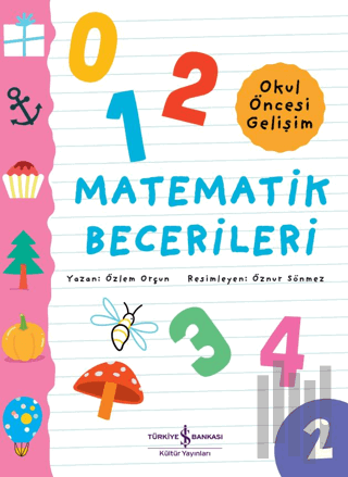 Matematik Becerileri - Okul Öncesi Gelişim | Kitap Ambarı