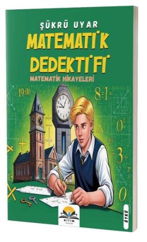 Matematik Dedektifi - Matematik Hikayeleri | Kitap Ambarı