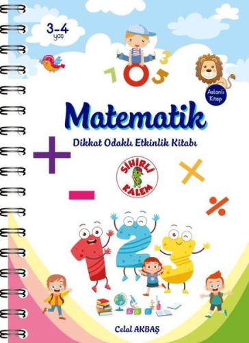 Matematik - Dikkat Odaklı Etkinlik Kitabı 3-4 Yaş | Kitap Ambarı