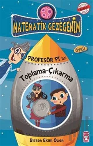 Matematik Gezegenim - Profesör Pi ile Toplama - Çıkarma