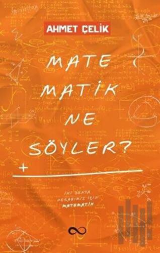 Matematik Ne Söyler? | Kitap Ambarı