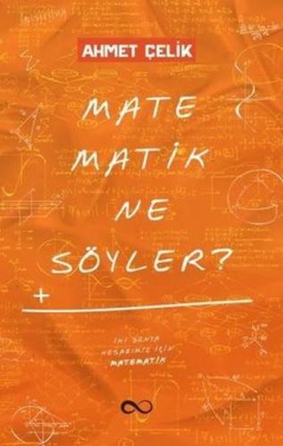Matematik Ne Söyler?