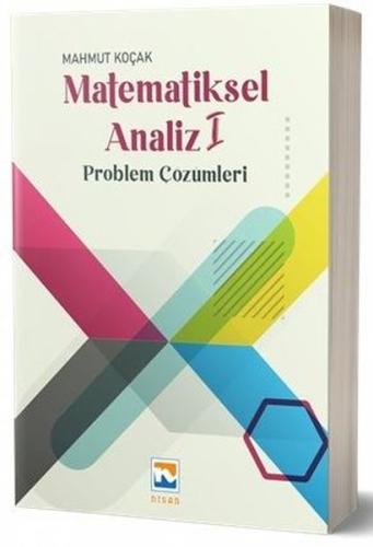 Matematiksel Analiz 1 - Problem Çözümleri | Kitap Ambarı