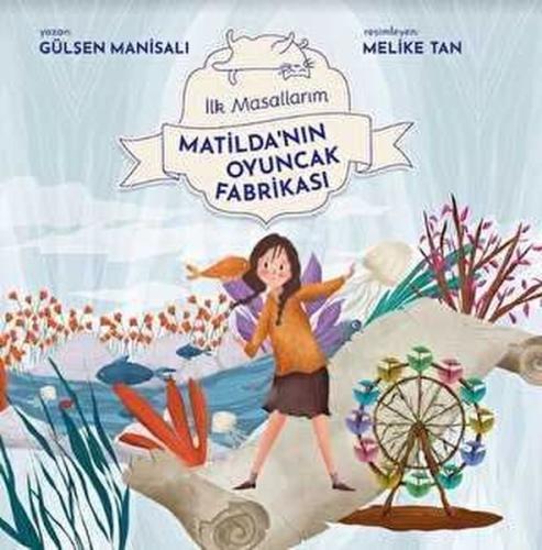 Matilda'nın Oyuncak Fabrikası | Kitap Ambarı