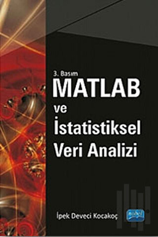 Matlab ve İstatistiksel Veri Analizi