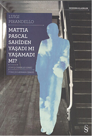 Mattia Pascal Sahiden Yaşadı mı Yaşamadı mı? | Kitap Ambarı