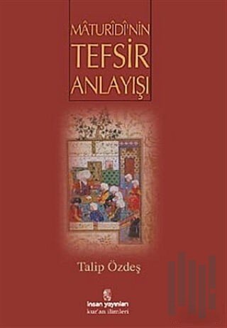 Maturidi’nin Tefsir Anlayışı