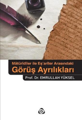 Matüridiler İle Eş’Ariler Arasindaki Görüş Ayrılıkları | Kitap Ambarı
