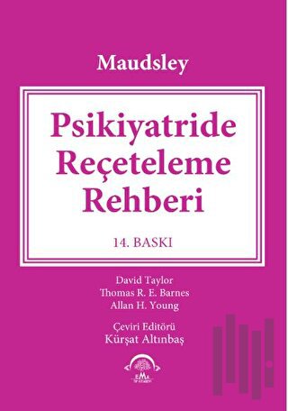 Maudsley - Psikiyatride Reçeteleme Rehberi | Kitap Ambarı