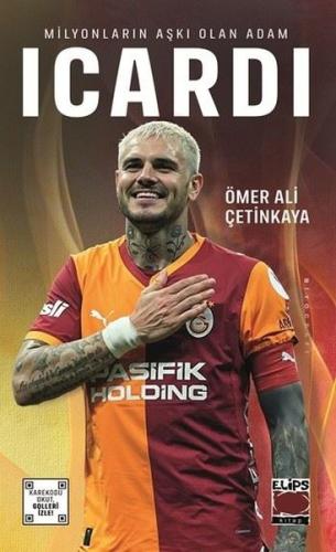 Mauro Icardi - Milyonların Aşkı Olan Adam- | Kitap Ambarı