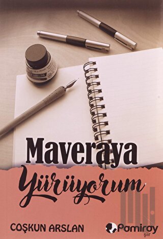 Maveraya Yürüyorum | Kitap Ambarı