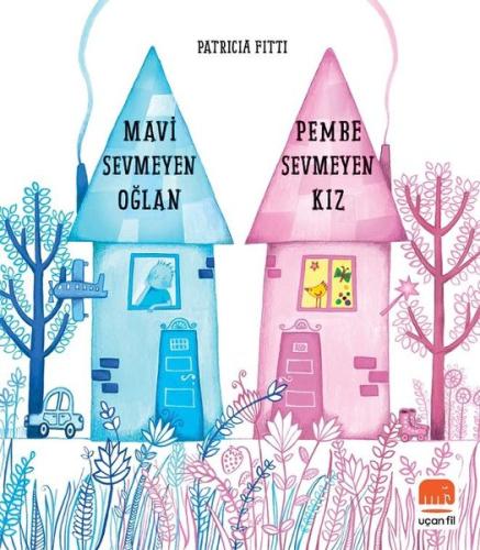 Mavi Sevmeyen Oğlan-Pembe Sevmeyen Kız | Kitap Ambarı