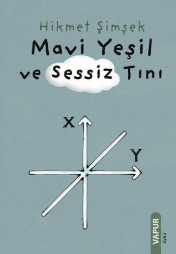 Mavi Yeşil ve Sessiz Tını