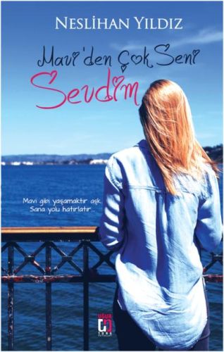 Mavi’den Çok Seni Sevdim | Kitap Ambarı