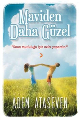 Maviden Daha Güzel