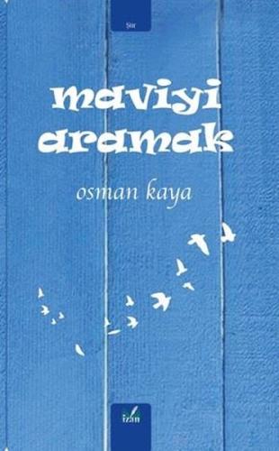 Maviyi Aramak | Kitap Ambarı