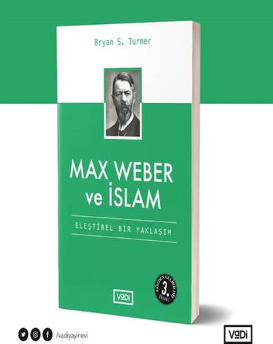 Max Weber ve İslam - Eleştirel Bir Yaklaşım - Toplum Serisi | Kitap Am