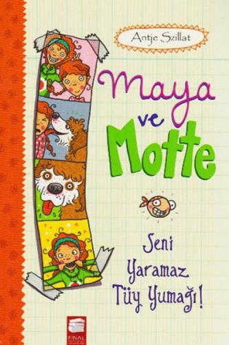 Maya ve Motte-Seni Yaramaz Tüy Yumağı
