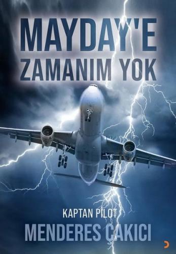 Mayday'e Zamanım Yok