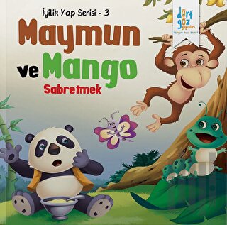 Maymun ve Mango - Sabretmek | Kitap Ambarı