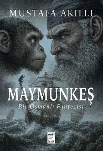 Maymunkeş - Bir Osmanlı Fantezisi