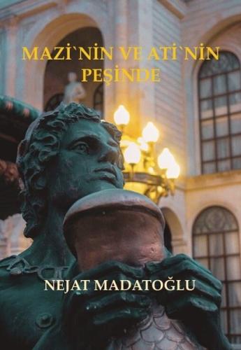 Mazi'nin VE Ati'nin Peşinde | Kitap Ambarı