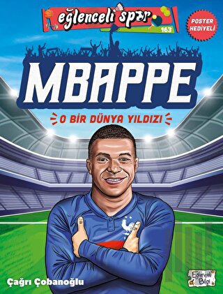 Mbappe - O Bir Dünya Yıldızı | Kitap Ambarı