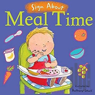 Meal Time : BSL (British Sign Language) (Ciltli) | Kitap Ambarı