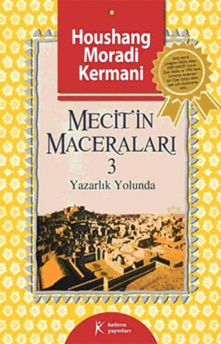 Mecit'in Maceraları 3 - Yazarlık Yolunda | Kitap Ambarı