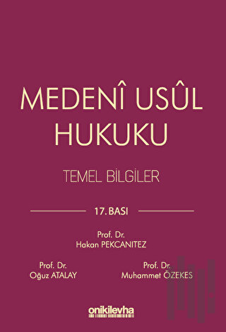 Medeni Usul Hukuku Temel Bilgiler