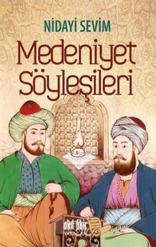 Medeniyet Söyleşileri | Kitap Ambarı