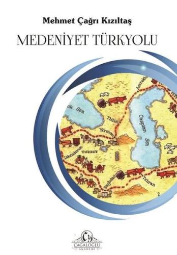 Medeniyet Türkyolu | Kitap Ambarı