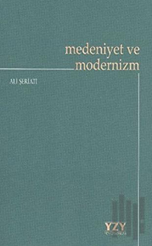 Medeniyet ve Modernizm | Kitap Ambarı