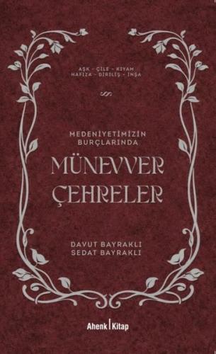 Medeniyetimizin Burçlarında Münevver Çehreler