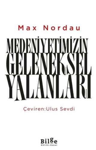 Medeniyetimizin Geleneksel Yalanları | Kitap Ambarı