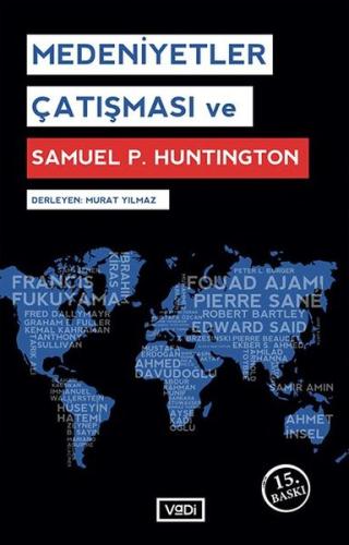 Medeniyetler Çatışması ve Samuel P. Huntington | Kitap Ambarı