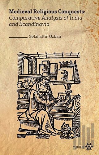 Medieval Religious Conquests: Comparative Analysis of India and Scandinavia