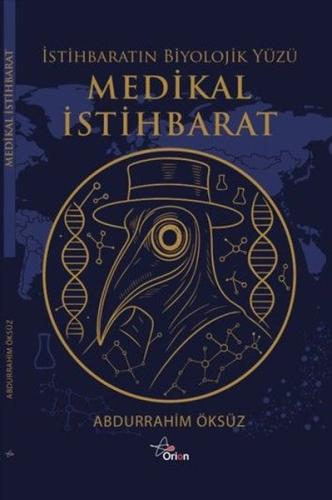 Medikal İstihbarat - İstihbaratın Biyolojik Yüzü