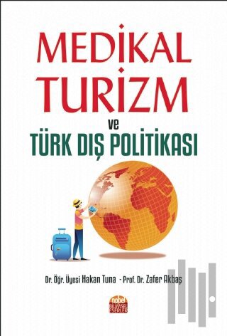 Medikal Turizm ve Türk Dış Politikası