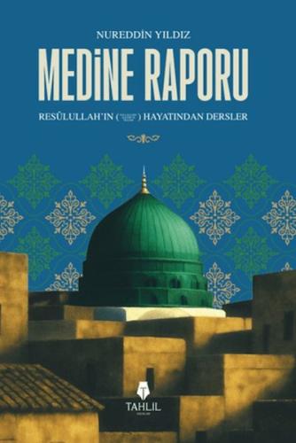 Medine Raporu | Kitap Ambarı